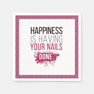 Serviette En Papier Le bonheur mignon a vos clous faits