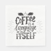 Serviette En Papier Le Café Est Une Langue En Soi (Devant)