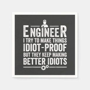 Serviette En Papier Le Crétin d'Engineer I