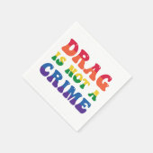 Serviette En Papier Le Drag N'Est Pas Un Papier Criminel (Coin)