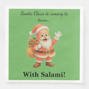 Serviette En Papier Le Père Noël arrive en ville.. Avec du Salami ! 