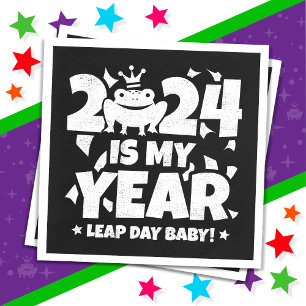 Serviette En Papier Leap Day Leaper 2024 est mon année fév 29 annivers