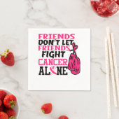 Serviette En Papier Les amis ne laissent pas les amis combattre le can (En situation)