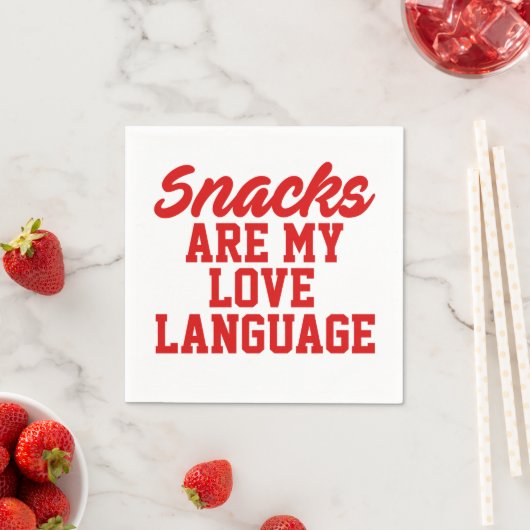 Serviette En Papier Les collations sont mon langage de l'amour (En situation)