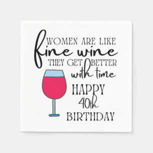 Serviette En Papier Les Femmes Sont Comme Du Vin Papier D'Anniversaire