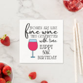 Serviette En Papier Les Femmes Sont Comme Du Vin Papier D'Anniversaire (En situation)