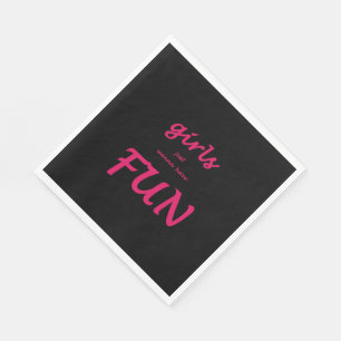 Serviette En Papier les filles veulent juste s'amuser