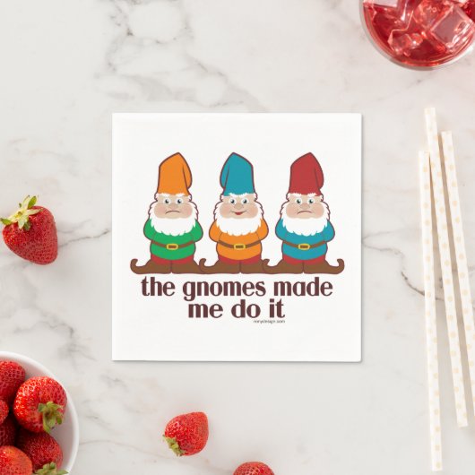 Serviette En Papier Les Gnomes M'Ont Fait Le Faire (En situation)