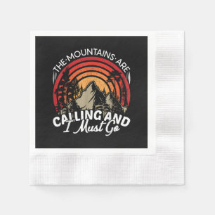 Serviette En Papier Les montagnes m'appellent et je dois y aller