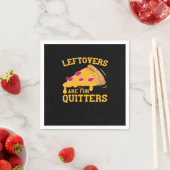 Serviette En Papier Les Restes Sont Pour Quitters Drôle Pizza Thanksgi (En situation)