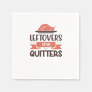 Serviette En Papier Les Restes Sont Pour Quitters Drôle Thanksgiving Q