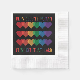 Serviette En Papier LGBT Heart Retro Be A Decent Human Ce n'est pas qu