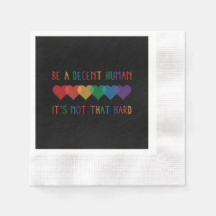Serviette En Papier LGBT Heart Retro Be A Decent Human Ce n'est pas qu