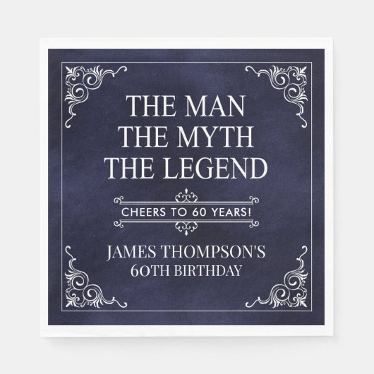 Serviette En Papier L'Homme Le Mythe La Légende 60e anniversaire Bleu (Devant)