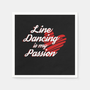 Serviette En Papier Line Dancing Is My Passion Line Dance Country Don