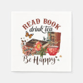 Serviette En Papier Lisez des livres, sip Tea & Stay Happy (Devant)