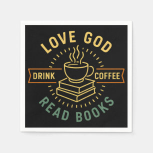 Serviette En Papier Love God Drink Coffee Lire les livres Amateurs Vin