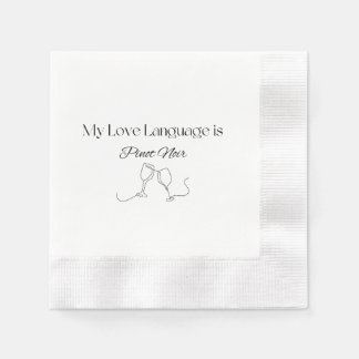 Serviette En Papier Love Language : Pinot Noir (écriture noire)