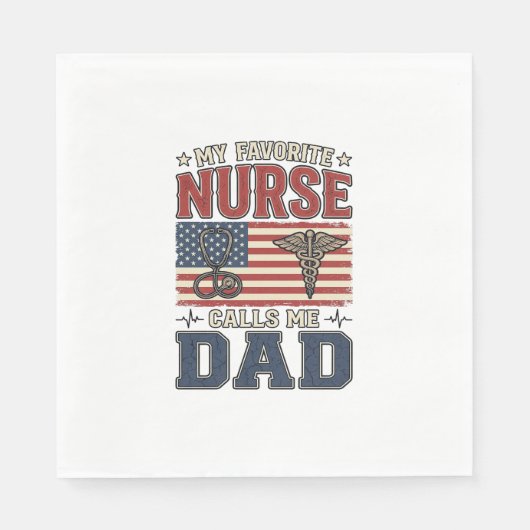 Serviette En Papier Ma infirmière préférée m'appelle papa conception d (Devant)
