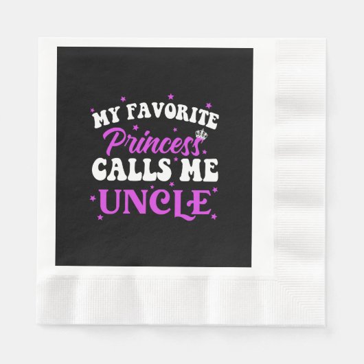 Serviette En Papier Ma Princesse Préférée M'appelle Oncle (Devant)