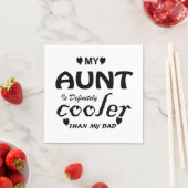 Serviette En Papier ma tante est vraiment glacière que mon père (En situation)