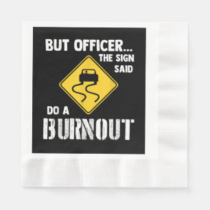 Serviette En Papier Mais Officier dit faire une brûlure - drôle de voi