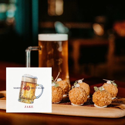 Serviette En Papier Making 40 Great Again Beer Birthday Party