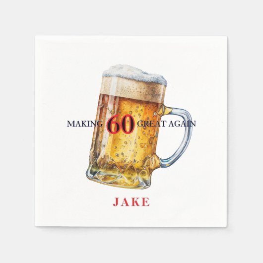 Serviette En Papier Making 60 Great Again Beer Birthday Party (Devant)