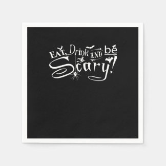 Serviette En Papier Manger Boire Et Être Effrayant Esthétique Graphiqu
