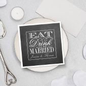 Serviette En Papier Manger, boire et être marié Chalkboard Mariage