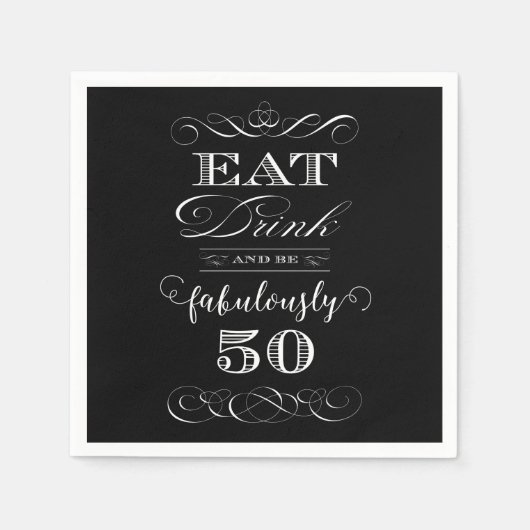 Serviette En Papier Mangez Boire et être fabulé Cinquante Anniversaire (Devant)