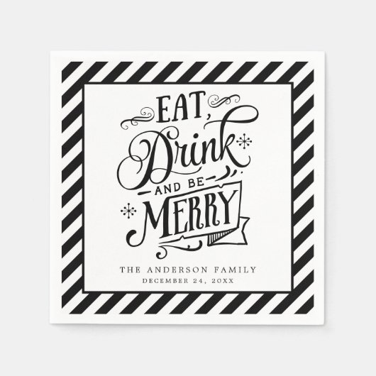 Serviette En Papier Mangez Boire Et Soyez Joyeux Black Stripes Fête (Devant)