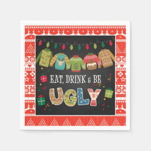 Serviette En Papier Mangez Boire et Soyez moche Noël Sweat Party