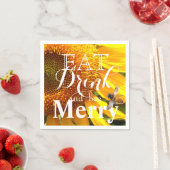 Serviette En Papier Mangez, Buvez et soyez Joyeux (En situation)