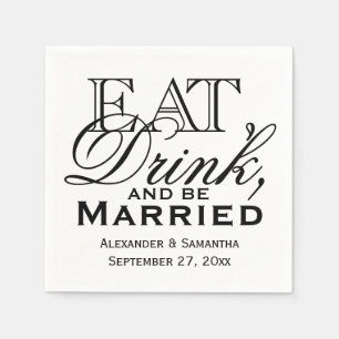 Serviette En Papier Mangez, buvez et soyez marié Mariage personnalisé
