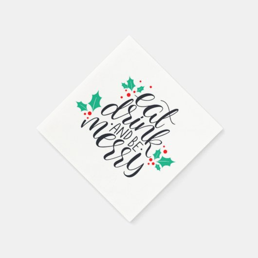Serviette En Papier Mangez un verre et soyez joyeux Design (Coin)