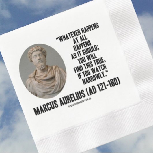 Serviette En Papier Marcus Aurelius Quoi Qu'Il Arrive, Quoi Qu'Il Arri