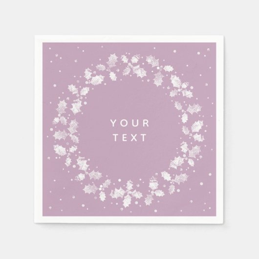 Serviette En Papier Mauve + Main blanche imprimé Holly Wreath Noël (Devant)