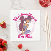 Serviette En Papier Megara - She's Handling It, I'm She Napkins (En situation)