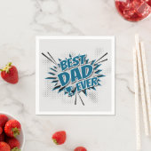 Serviette En Papier Meilleur papa jamais (En situation)