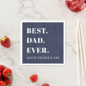 Serviette En Papier Meilleur papa Joyeux Fête des pères (En situation)