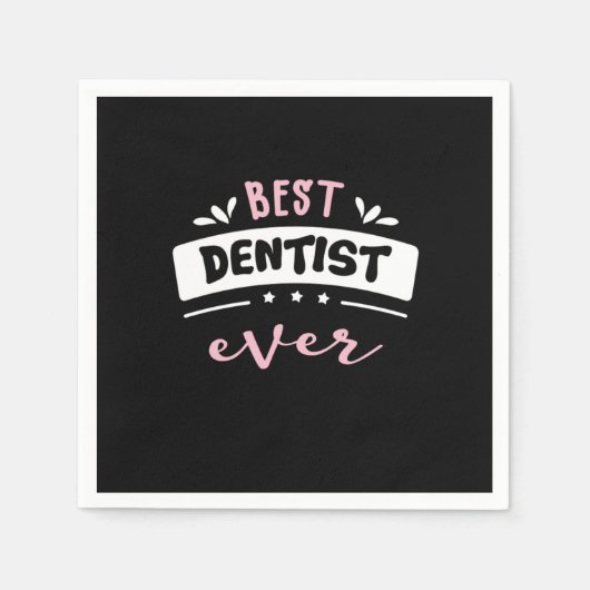 Serviette En Papier Meilleure idée de cadeau Dentist Ever (Devant)