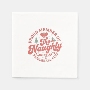 Serviette En Papier Membre fier du Naughty Pickleball Club