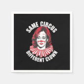 Serviette En Papier Même Cirque Clown différent Anti Kamala 2024 (Devant)