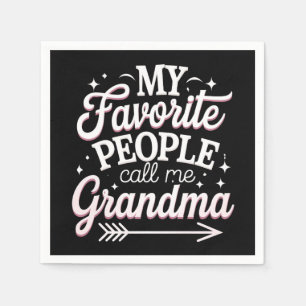 Serviette En Papier Mes personnes préférées m'appellent grand-mère pou