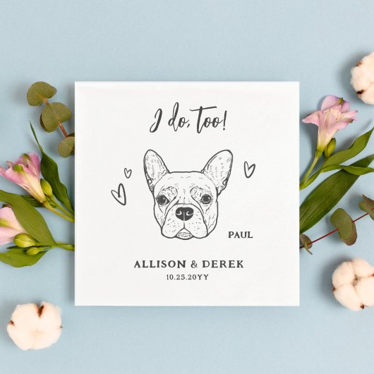 Serviette En Papier Mignon Je fais trop Chien Français Bulldog Mariage