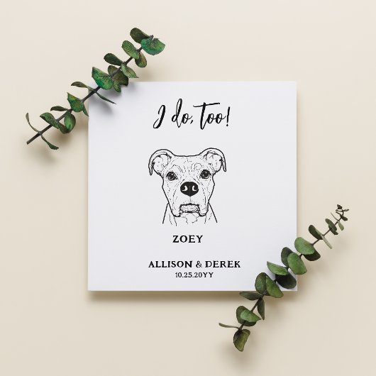 Serviette En Papier Mignonne I Do Too Dog Nom de l'animal Mariage