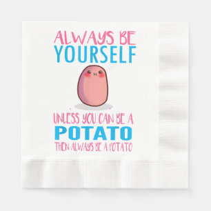 Serviette En Papier Mignonne toujours être toi-même à moins que la pom