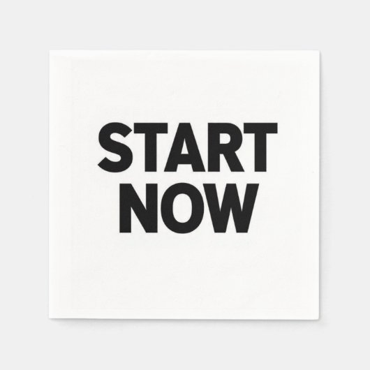 Serviette En Papier Minimalist bold start now text (Devant)