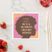 Serviette En Papier Mois de l'histoire des femmes noires (En situation)